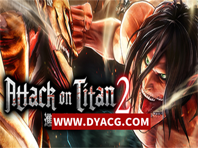 【动作】进击的巨人2：终战2023-豪华版-V23.08.29.2.0.5-(STEAM官方中文+全47DLC)-支持手柄-锁区【PC电脑/40G】